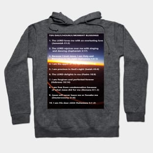 Ten Blessings for you each day/hour/moment Hoodie